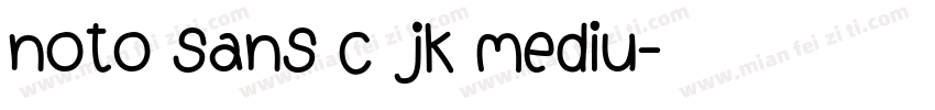 noto sans c jk mediu字体转换